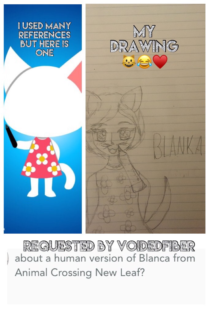 ✏️TAP✏️ 
The reason there is a pencil in the drawing is because you draw on her face (as I learned 25 minutes ago lol thanks fiber) so I hope I did ok!! Again comment down below any more requests!! I won't be doing anymore tonight but possibly tomorrow if