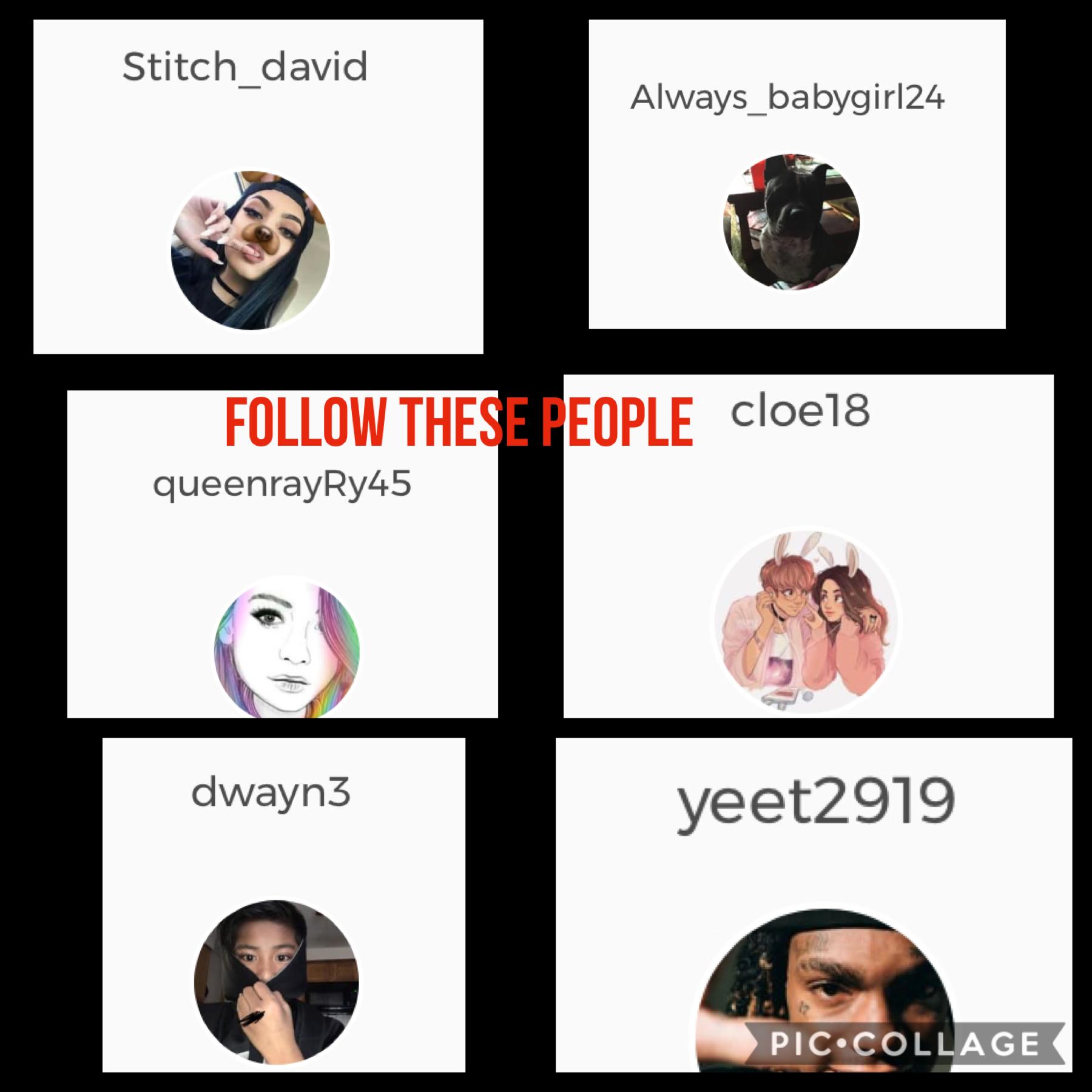 Follow these people