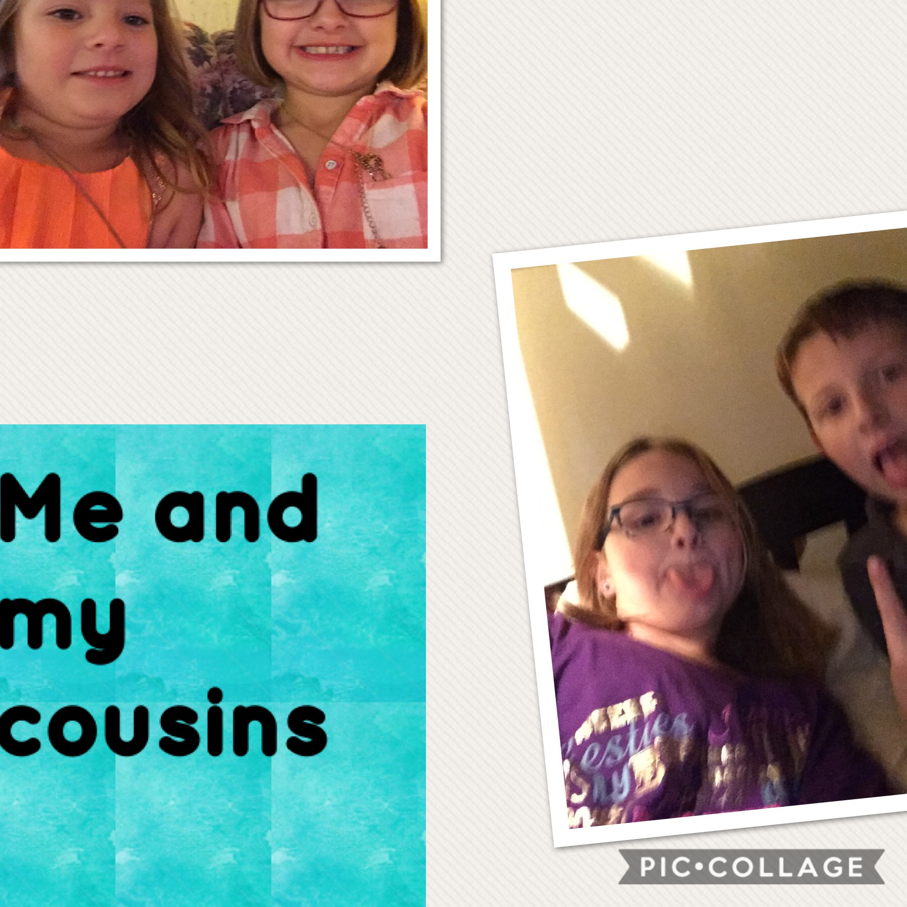 This is me and my cousins