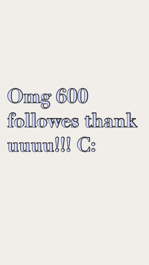 Omg 600 followes t