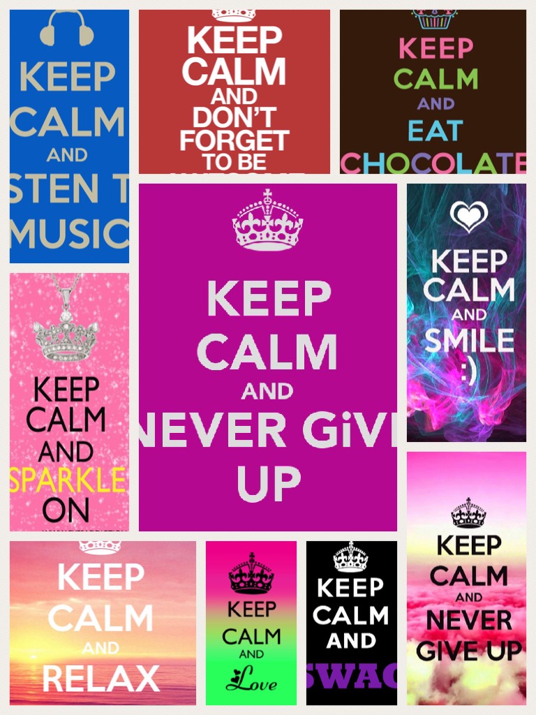 Keep calms !!!!! 🌈💋🦄🎀💗💝