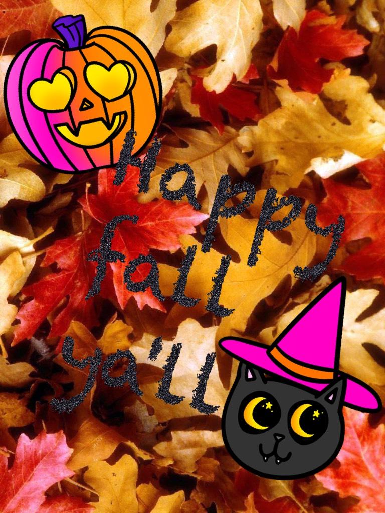 Happy fall ya'll

Sorry I have not posed in a bit I will do Better 