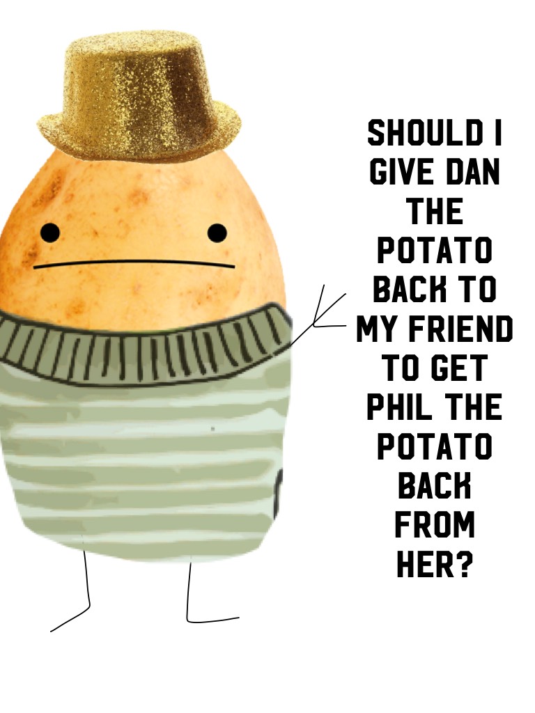 The Potato Crisis