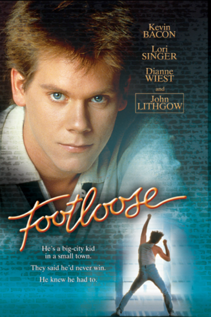I can't live without Footloose 