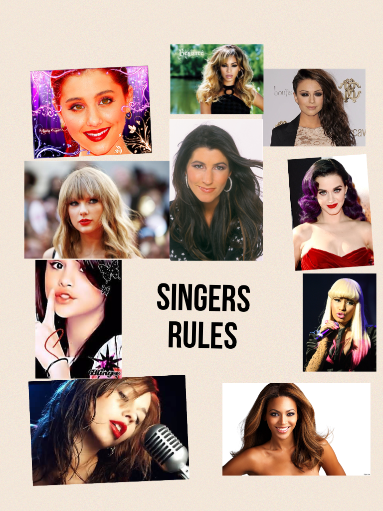 Singers rules 
Love them

