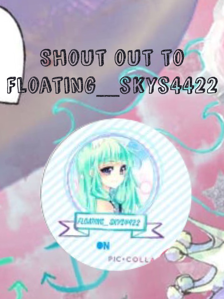Shout out to Floating_skys4422