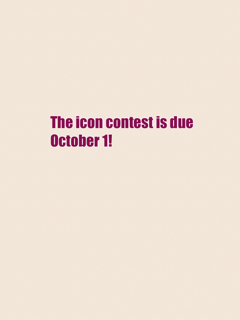 TAP
The icon contest is due October 1!