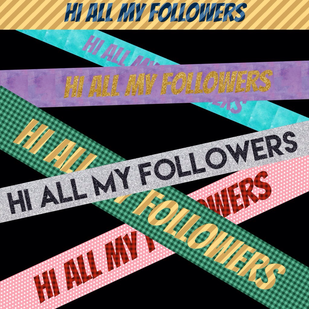 Hi all my followers 😃😃😃😃