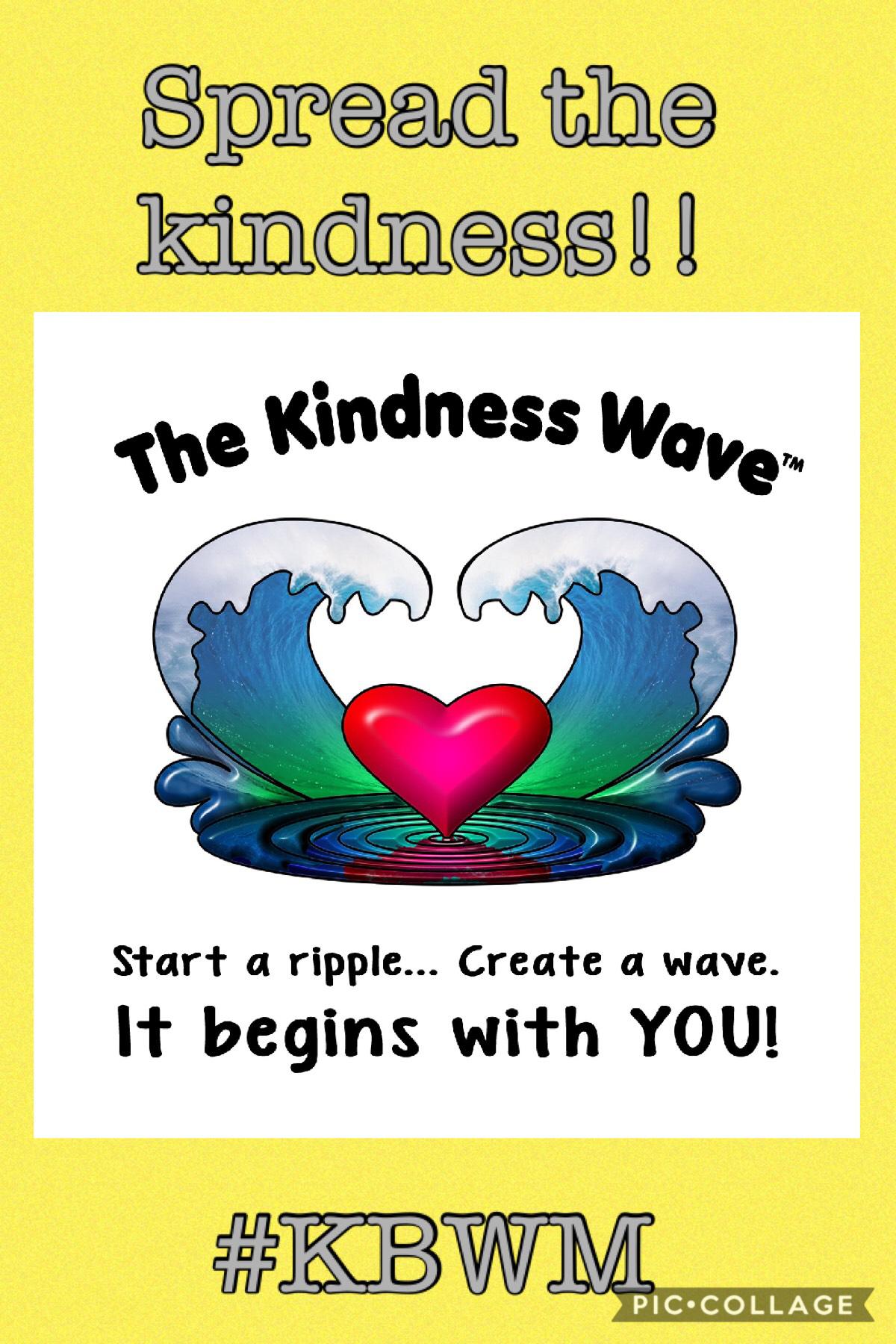 Spread the kindness! #kbwm