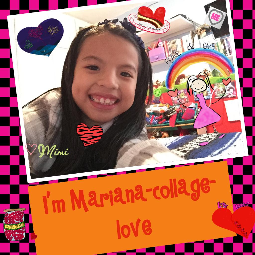 I'm Mariana-collage-love