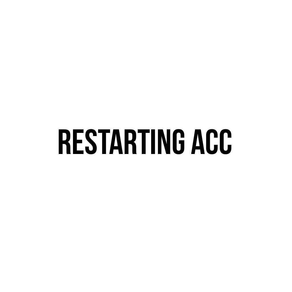 Restarting acc