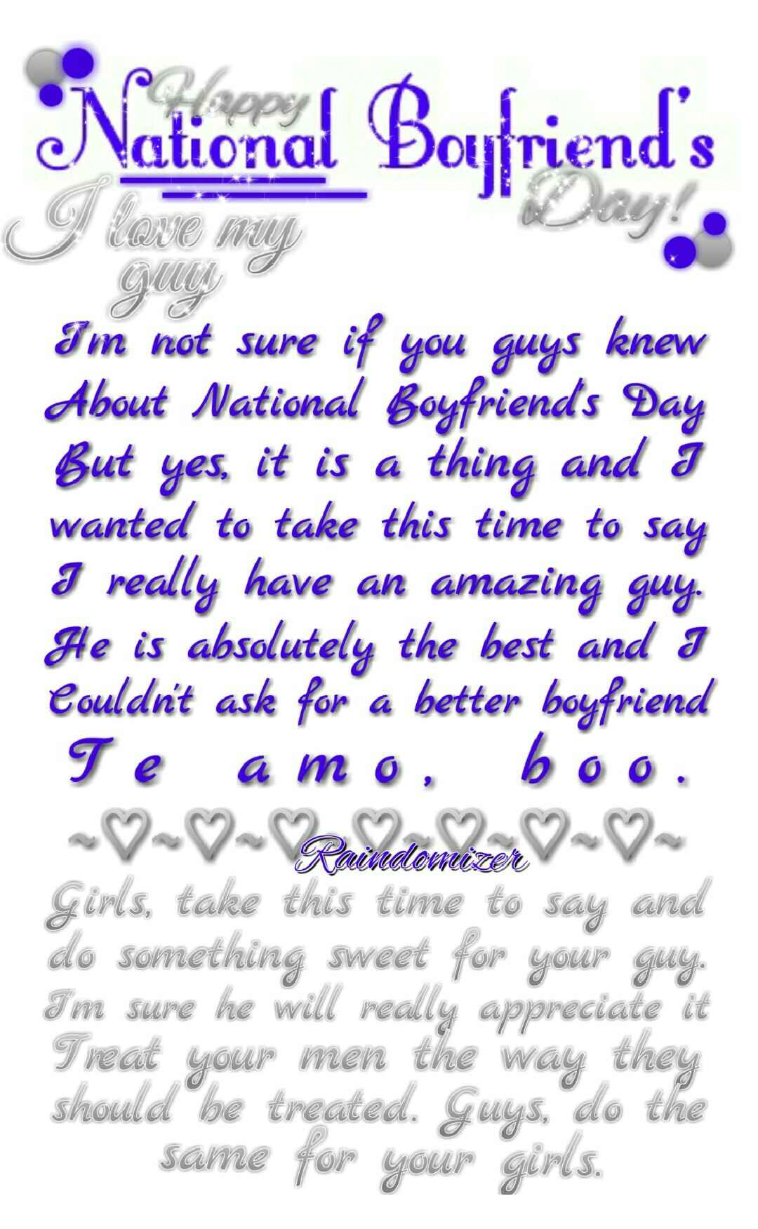 Happy National Boyfriend's Day, mi amor. Te amo. 😘💕💗💙💜