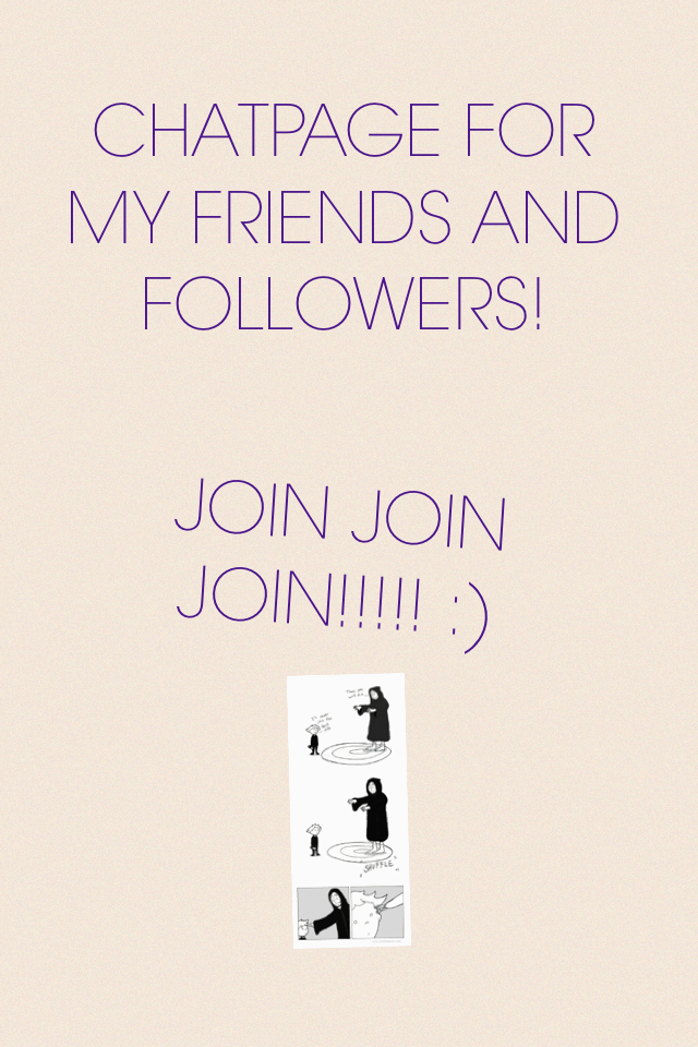 JOIN JOIN JOIN!!!!! :)