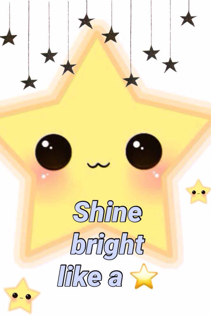 Shine bright like a ⭐️ and you could go far!

Lol I'm a poetXD (not as carrier or anything tho) 