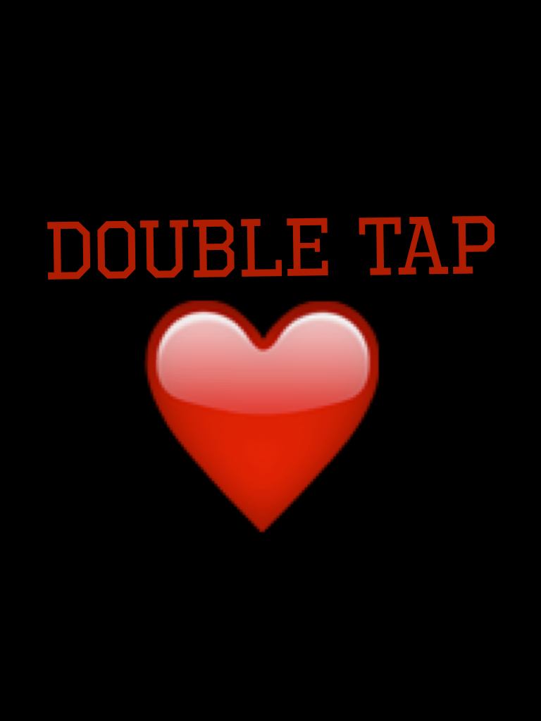 
❤️Double tap❤️