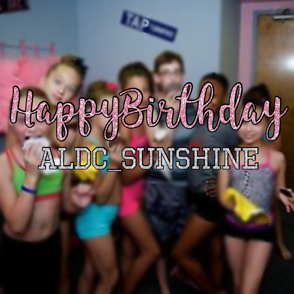 Tappp💛
ALDC_Sunshine is leaving pc in 2 days !😓 please don't xx😨 we all love you x block the haters with your Awsome personality and your creative post xxx btw ...... HAVE A GREAT BIRTHDAY!!😘