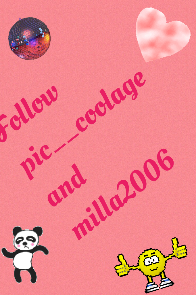 Follow pic__coolage and milla2006