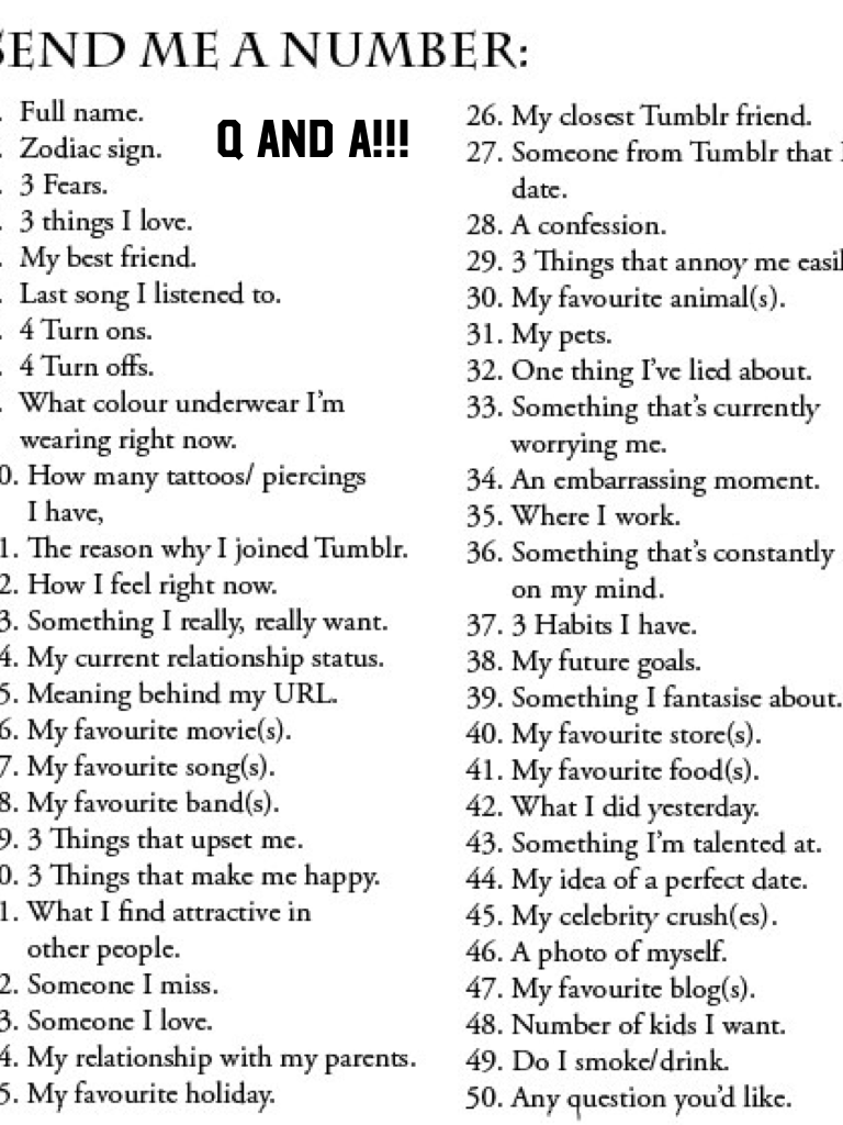 Q and A!!! Send me a number!!!