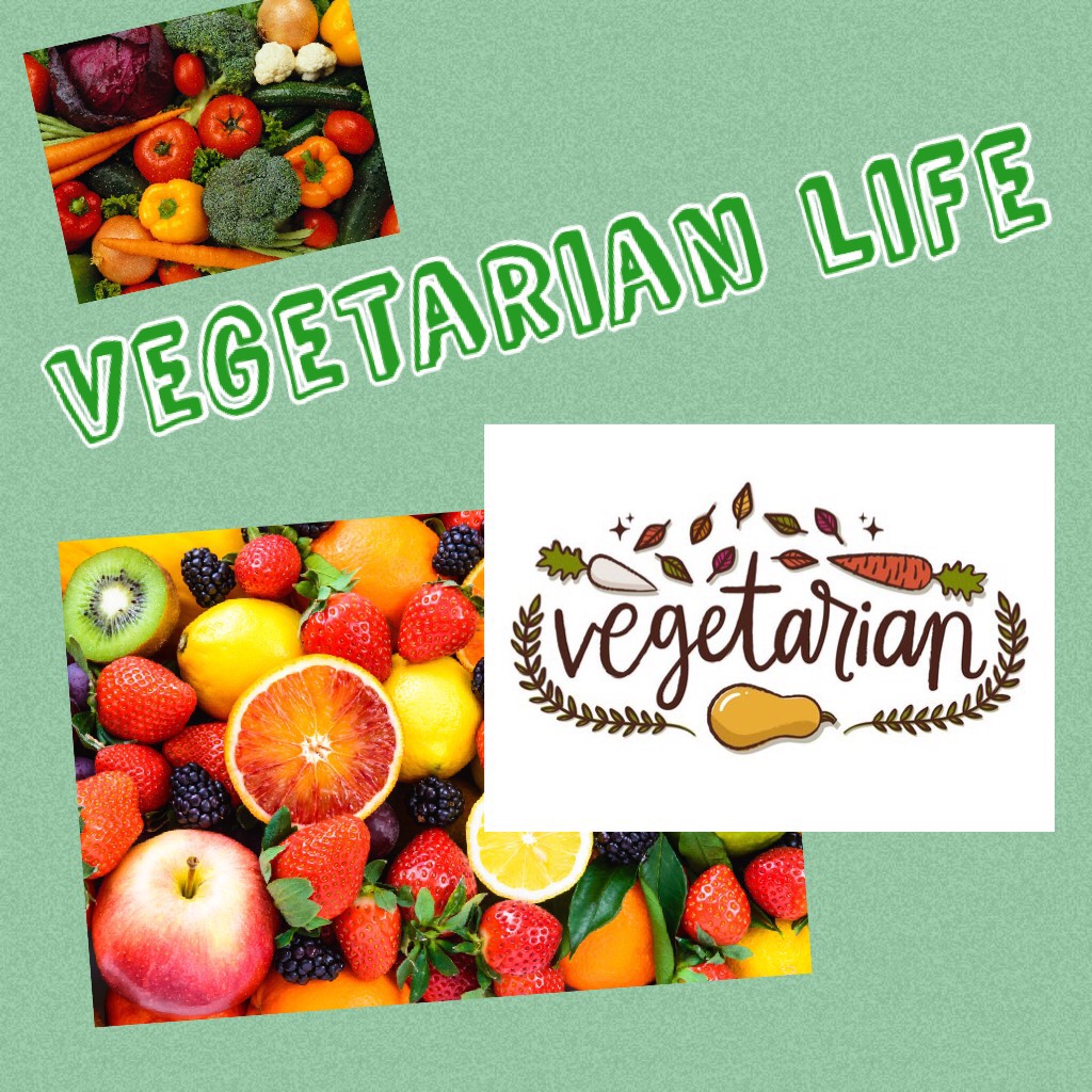 Vegetarian life 