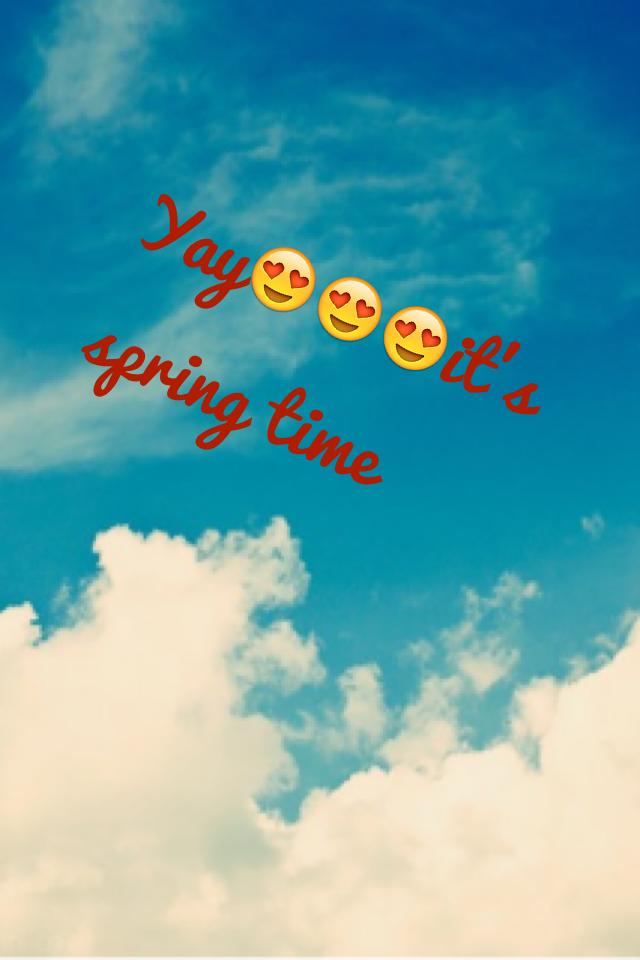 Yay😍😍😍it's spring time