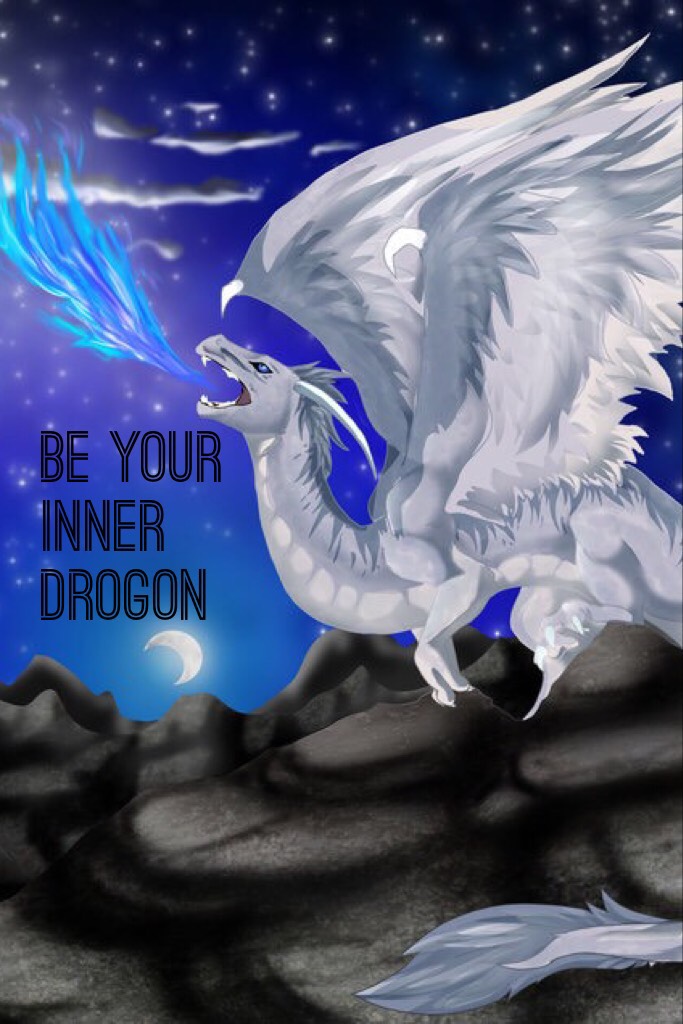 Be Your Inner Drogon