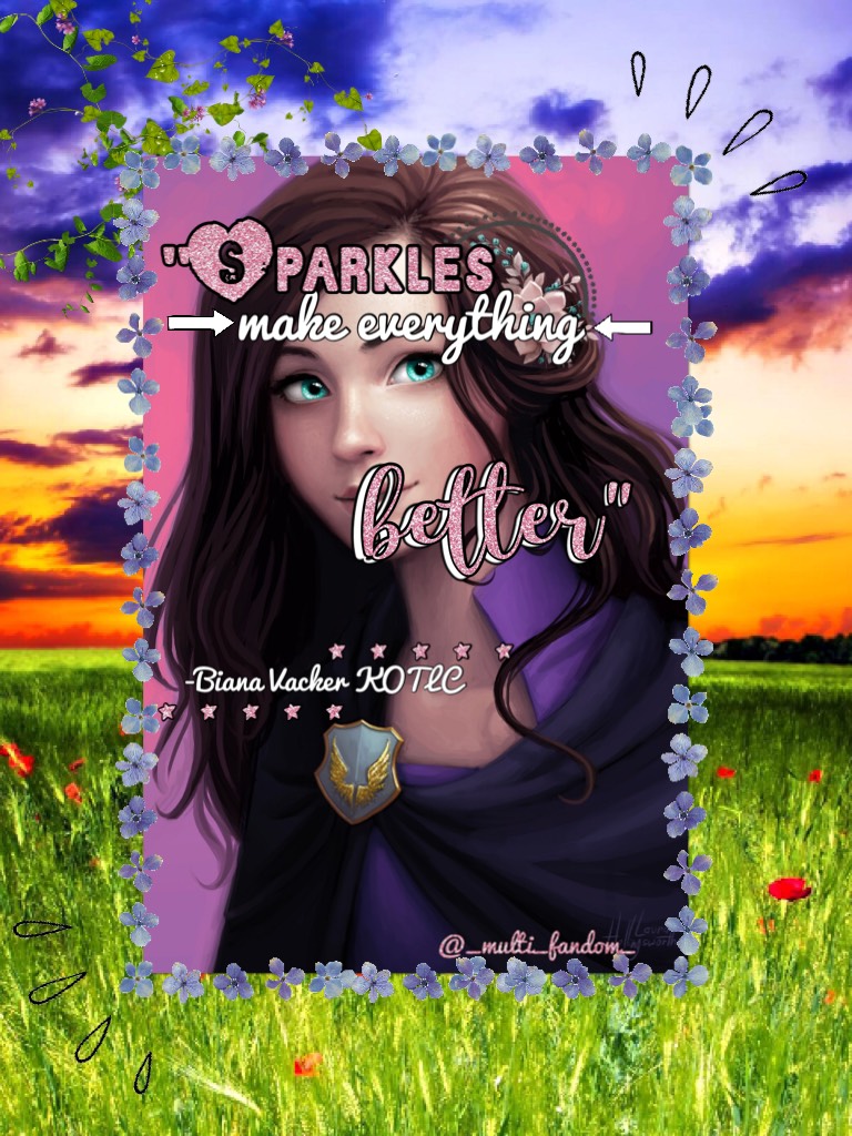 Tap
"Sparkles makes everything better" :) 
This one is of biana vacker from keeper of the lost cities