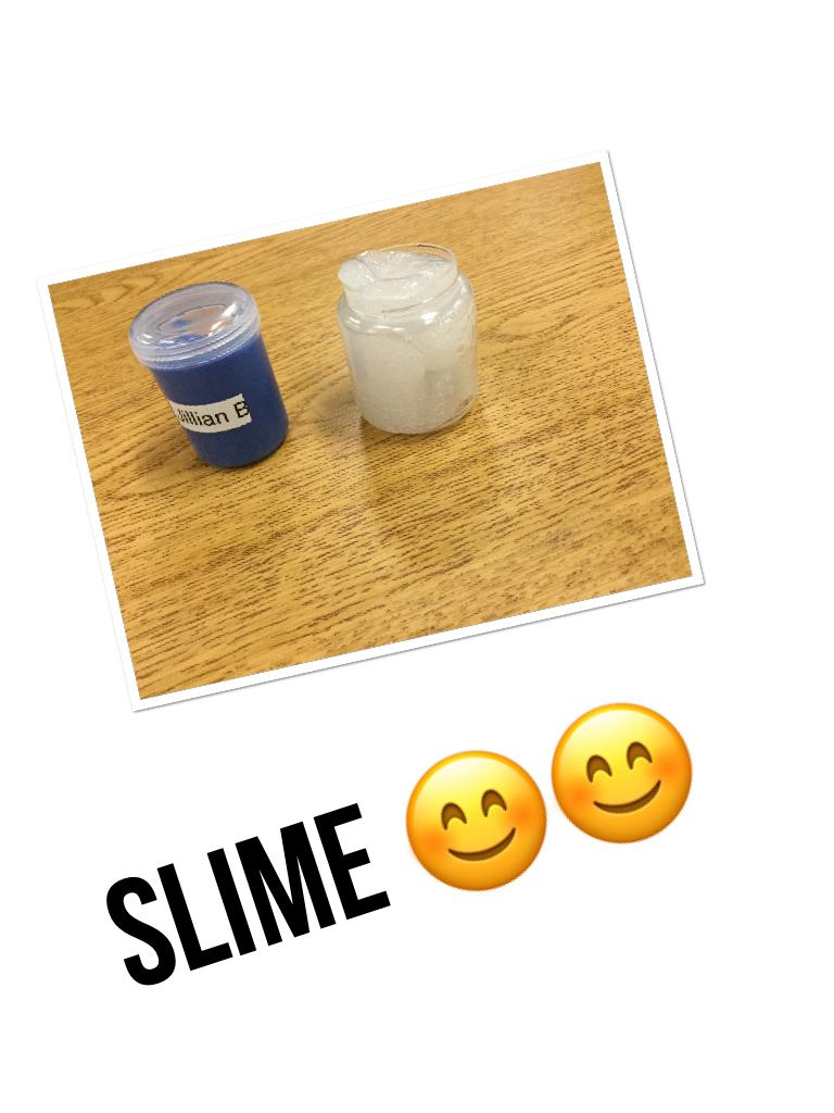 Slime 😊😊