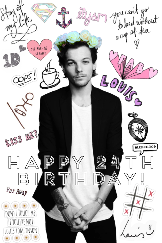 Happy 24th Birthday Louis!