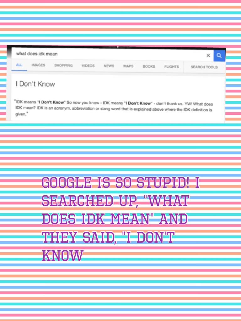 Google is so stupid!