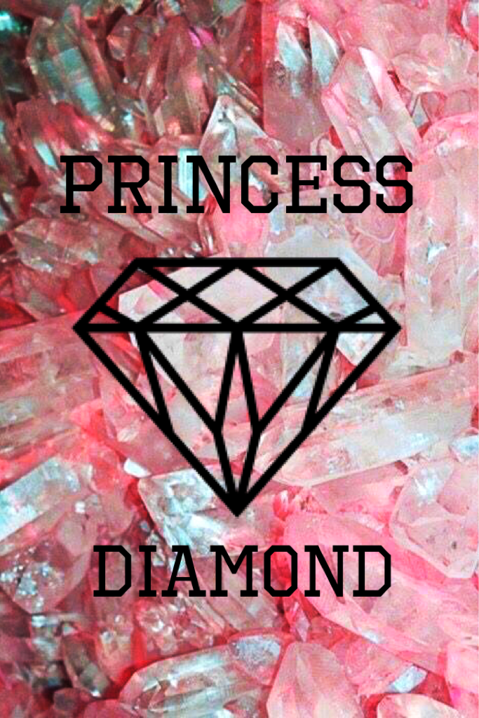 Princess Diamond 💎👑