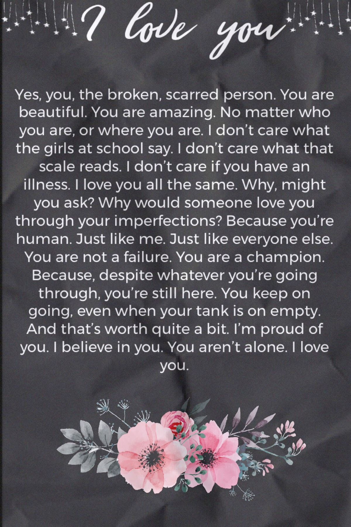 Hey everyone. It’s Lady-Starlight here. I posted this on my page a while ago, but I feel like more people need to see it. I would post a normal collage, but I have a gut feeling that this needs to be here. I love you all 💕