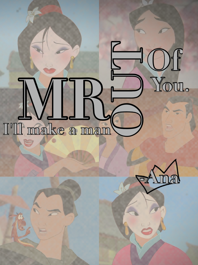 I'll Make A Man Out Of You -Mulan