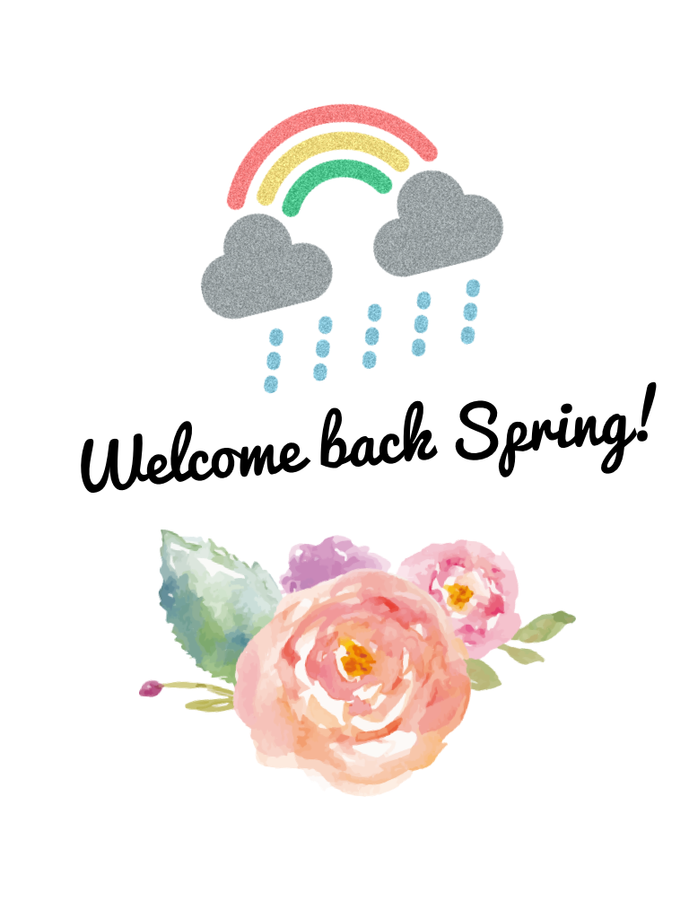 Welcome back Spring!