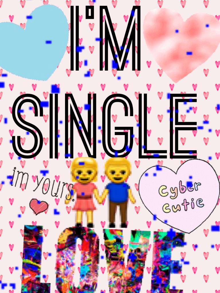 I'm single please someone I'm sad
