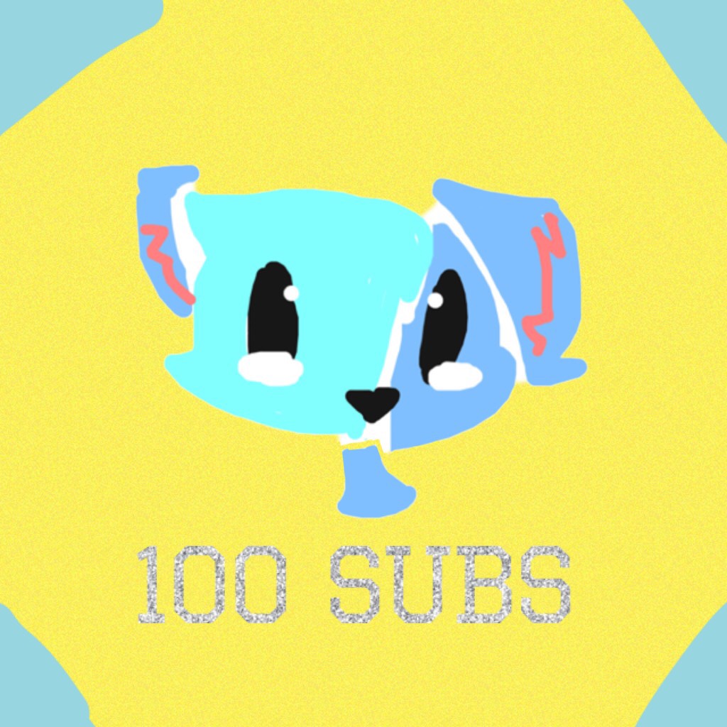 100 subs :)