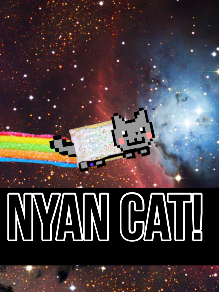 Nyan cat!