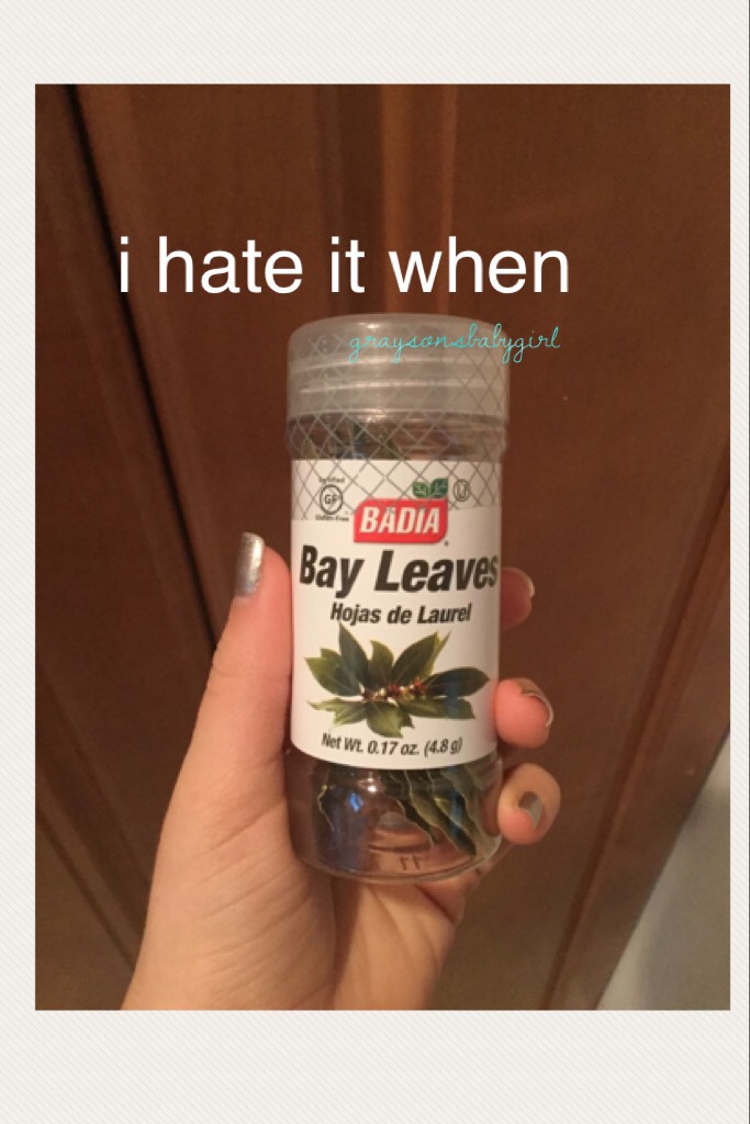 i hate it when bae leaves hahah get it?