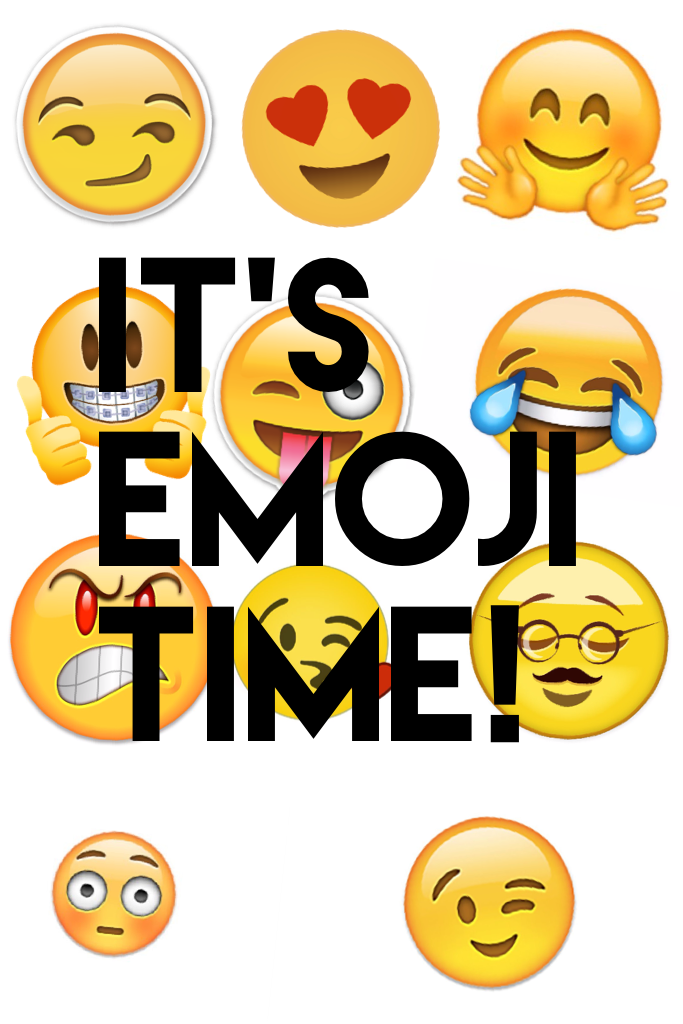It's emoji time! 