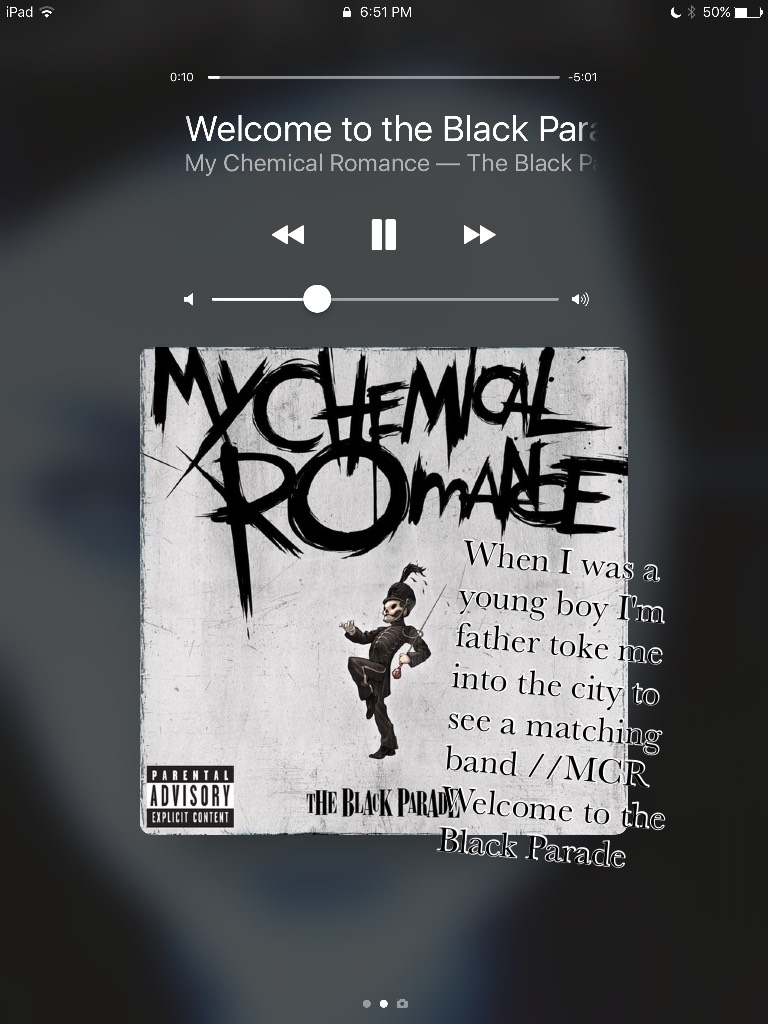 When I was a young boy I'm father toke me into the city to see a matching band //MCR Welcome to the Black Parade