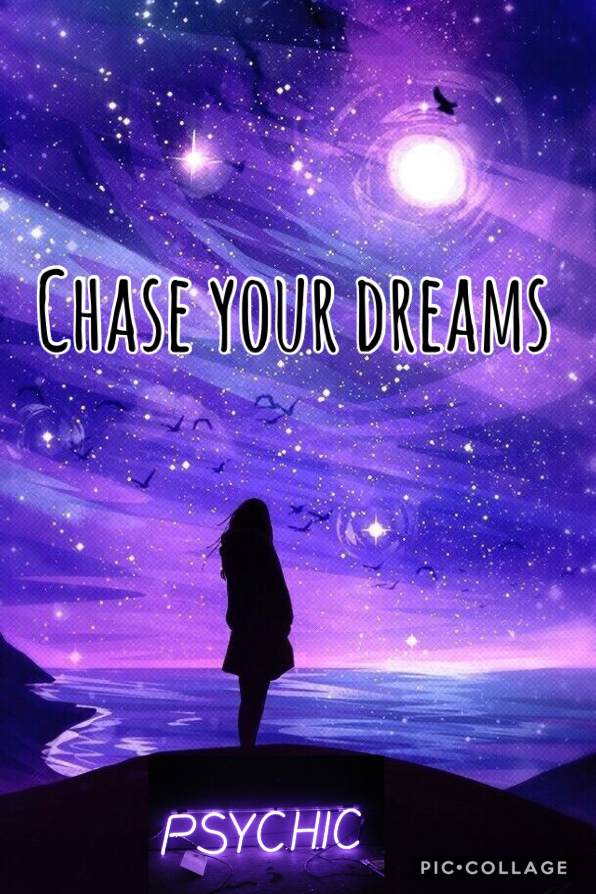 Chase your dreams 