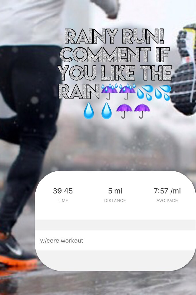 rainy run! comment if you like the rain☔️☔️💦💦💧💧☂️☂️