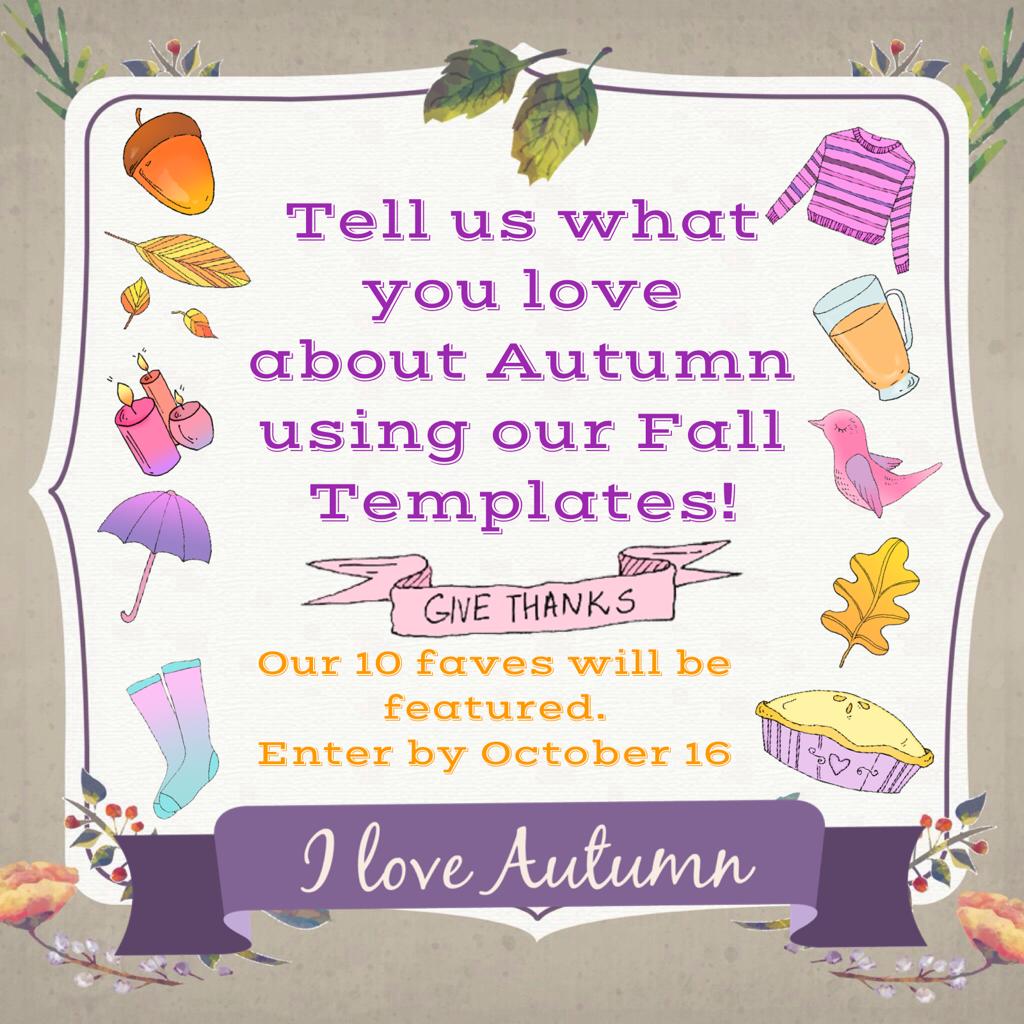 Tell us what you love about Autumn using our Fall Templates!