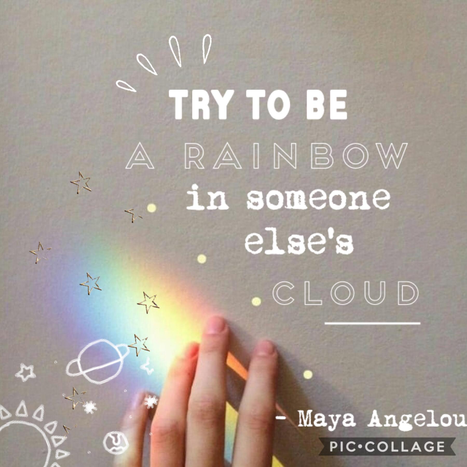 ☁️🌈Try to be a rainbow in someone else’s cloud🌈☁️
I’m back!! I haven’t posted in so long
This collages is pretty simple but I kinda really like it :)
