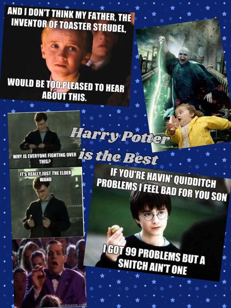 Harry Potter is the Best