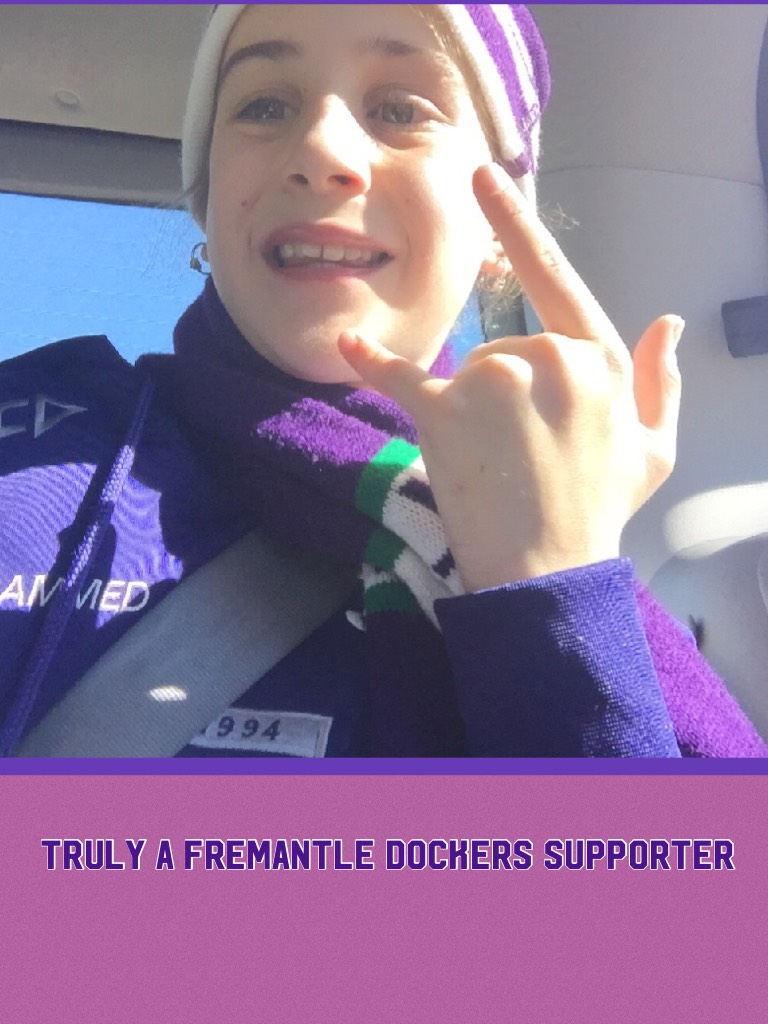 Truly a Fremantle Dockers Supporter 