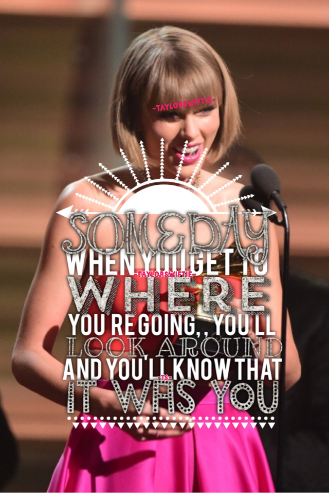 TAY WON 3 GRAMMYS!! I'm so happy for her!! ☺️💖 And PC featured one of my contest entries!! Thank you so much!! Comment your thoughts on Tay's new hairstyle.. this quote is part of her AOTY speech! 🙊💛 I love you guys!