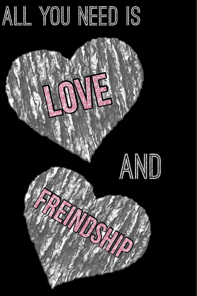 Love and Freimdship
