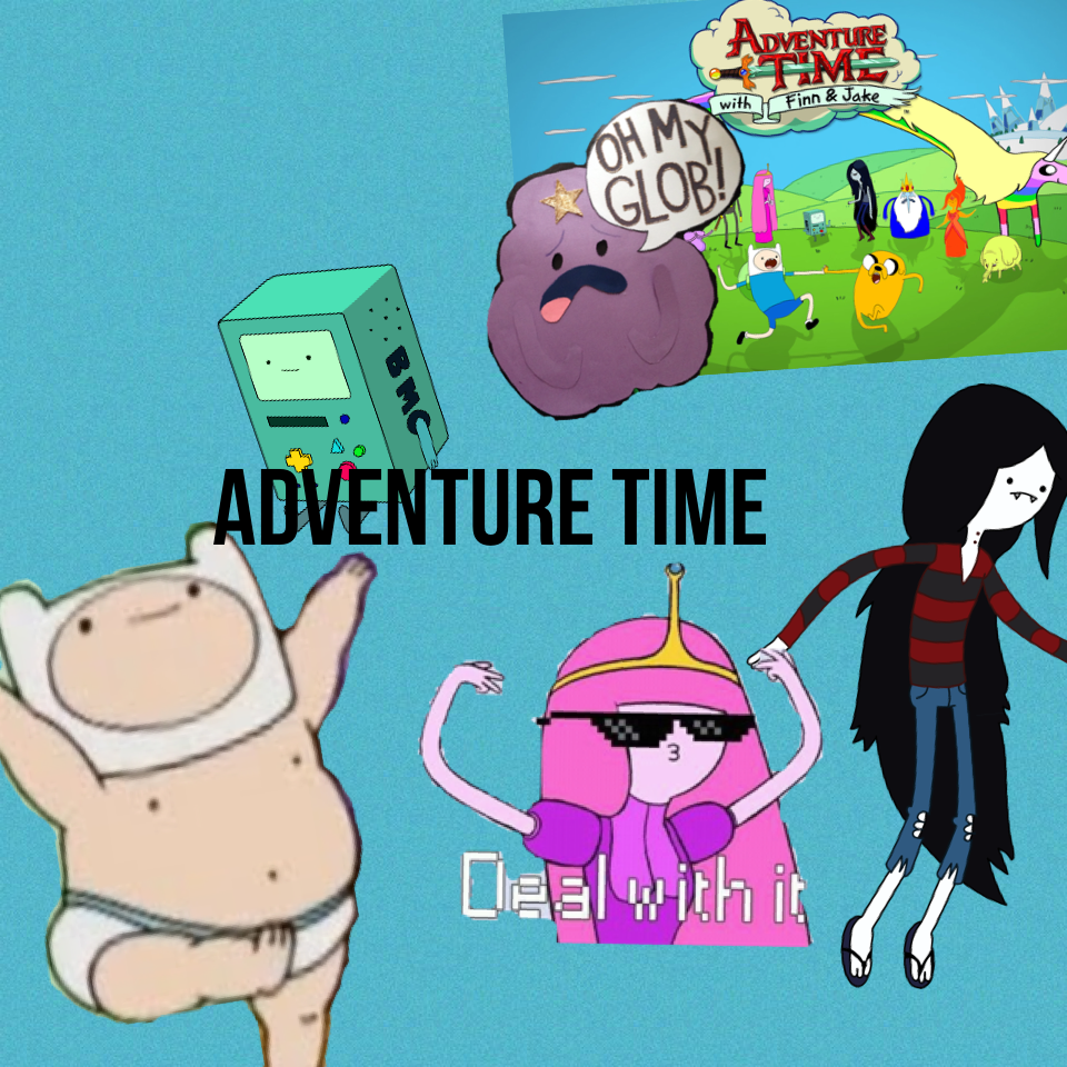 Adventure time 