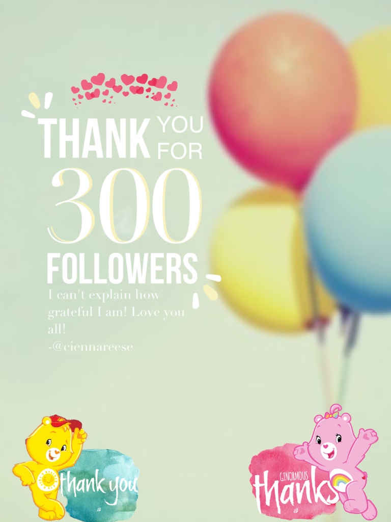 I actually can't even believe that I hit 300 FOLLOWERS! I never thought in a million years I would come this far and it wouldn't have been possible without each and every one of you! I'm so so grateful and I look forward to making even more collages! Idk 