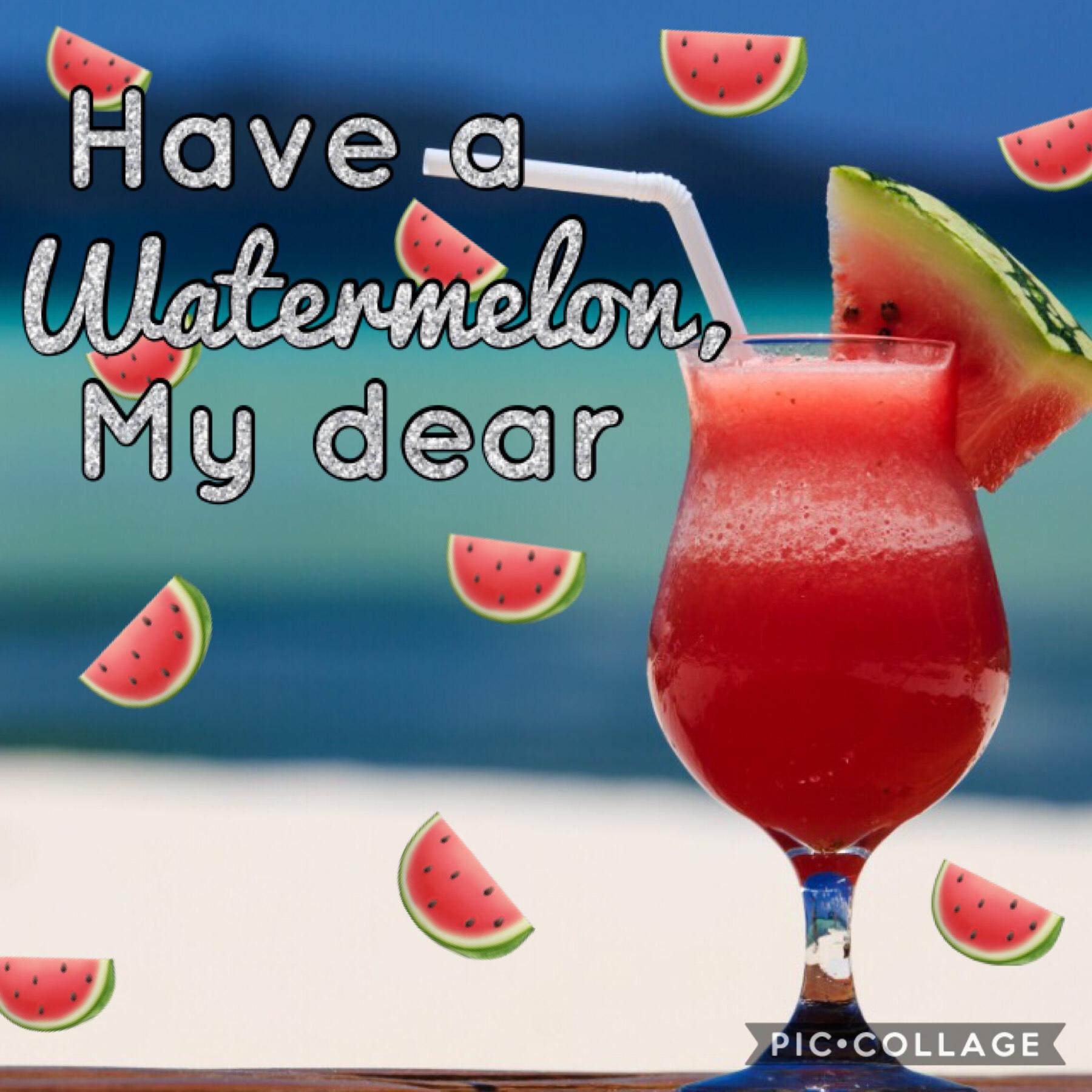 #watermelonlife